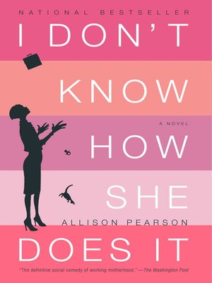 cover image of I Don't Know How She Does It